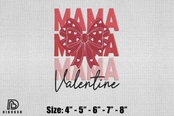 Mama Valentine Embroidery Design