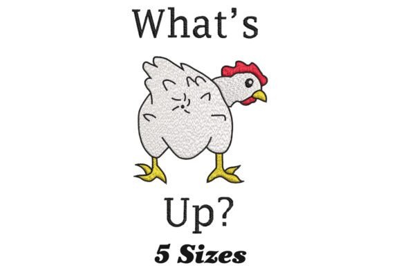 What’s Up Funny Chicken Butt